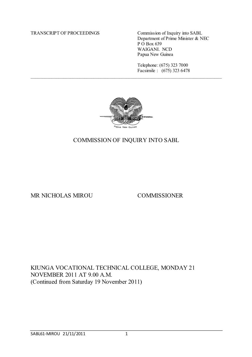 Commission of Inquiry Into Sabl Mr Nicholas Mirou