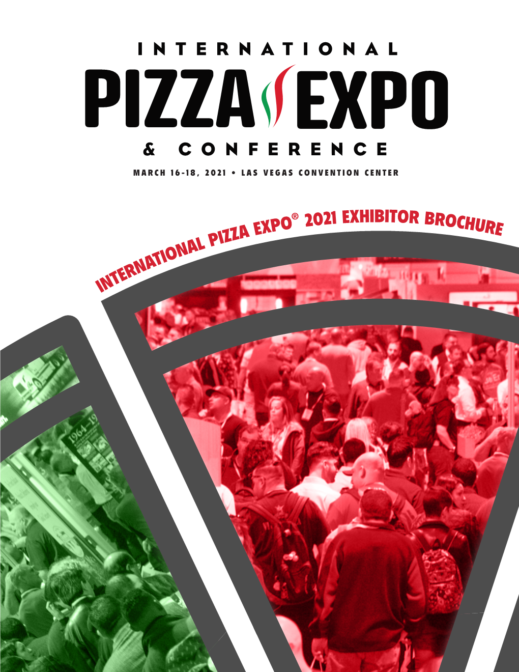 International Pizza Expo ® 2021 Exhibitor Brochure