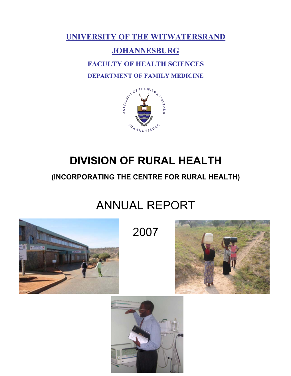Annual Report 2007 March 2008 3