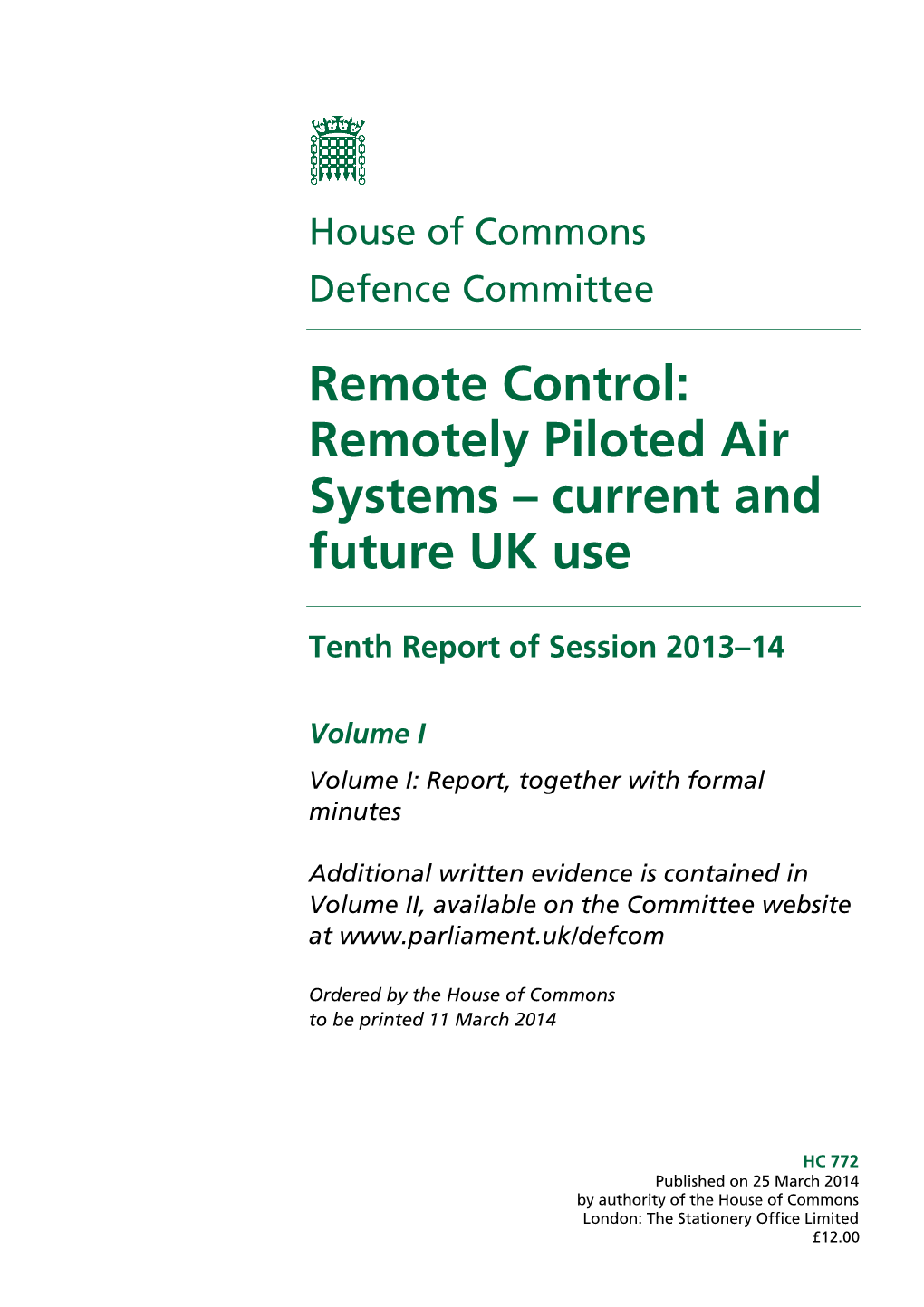 Remotely Piloted Air Systems – Current and Future UK Use