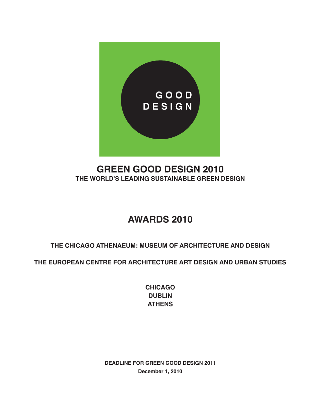 Green Good Design 2010 Awards 2010 G O O D D E S I