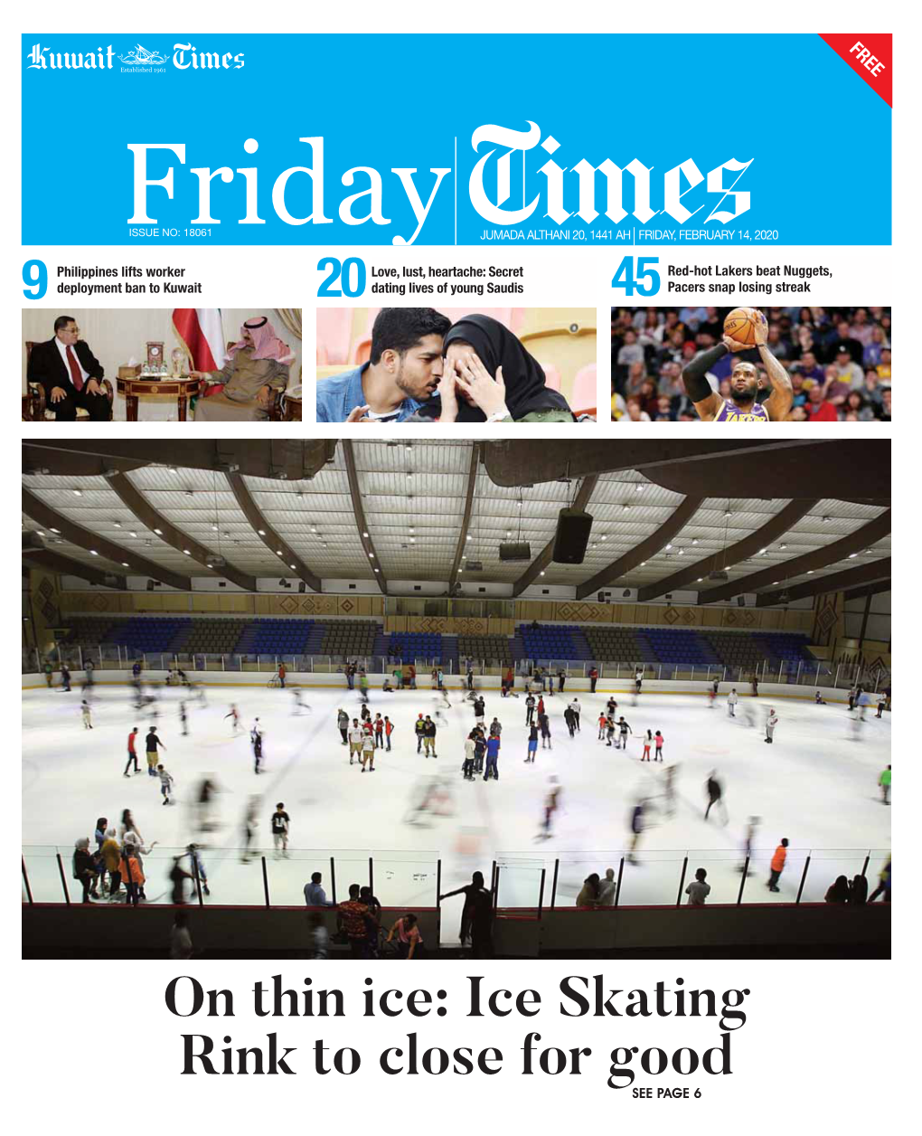 Ice Skating Rink to Close for Good SEE PAGE 6 2 Friday Local Friday, February 14, 2020 PHOTO of the DAY Is CCTV Safe?