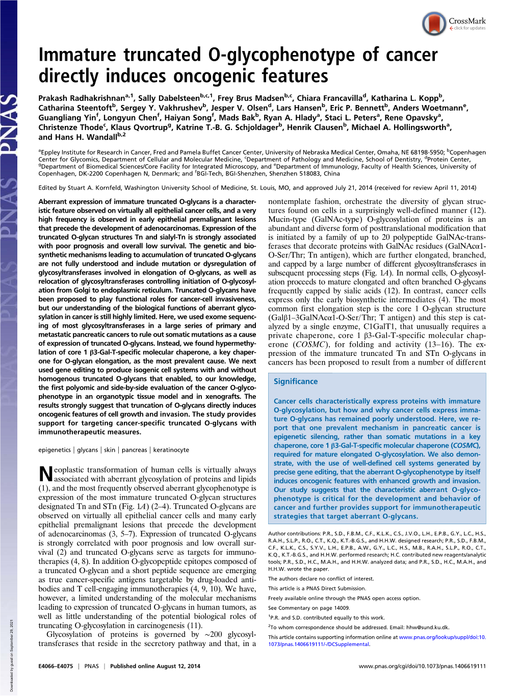 Immature Truncated O-Glycophenotype of Cancer Directly Induces Oncogenic Features