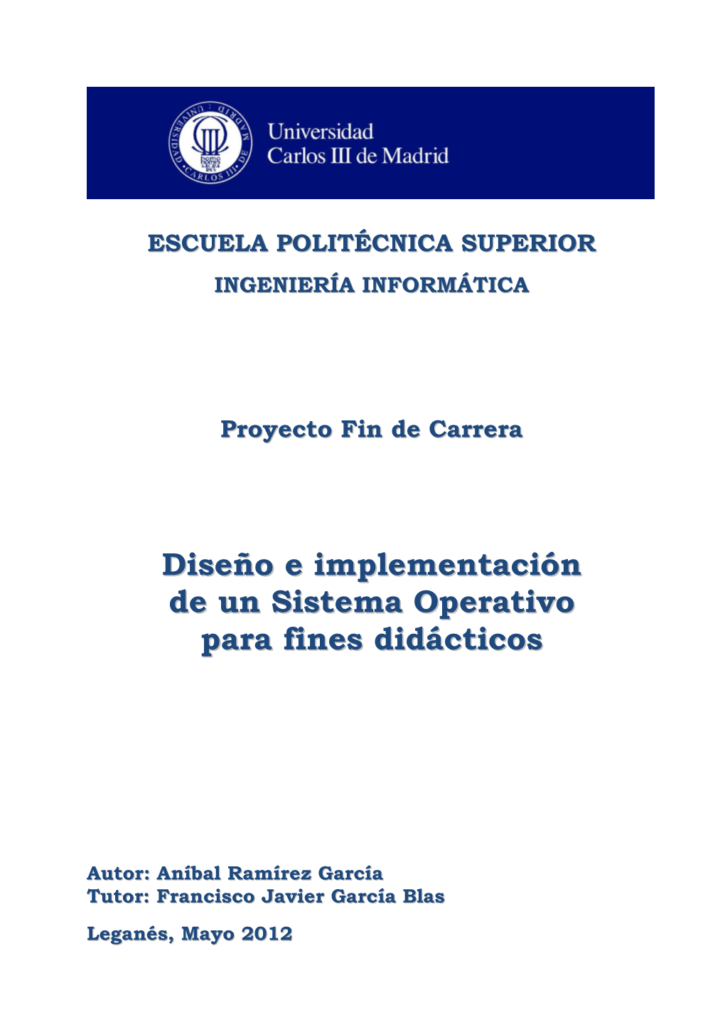 Desarrollo De Un Sistema Operativo Para Fines Didácticos