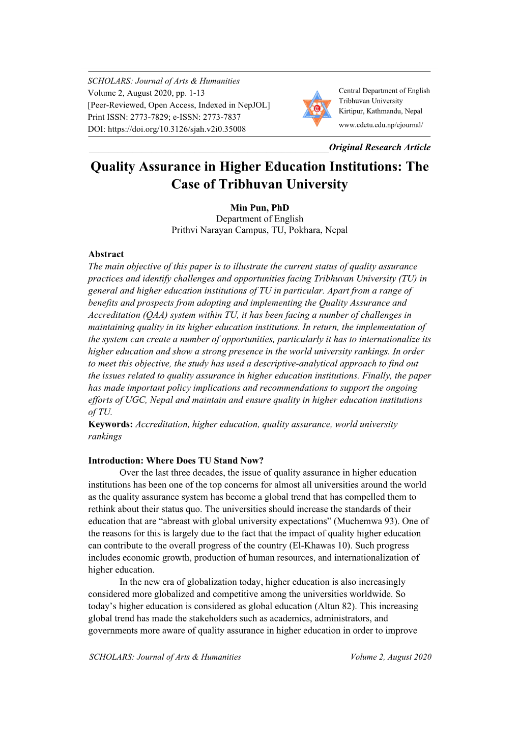 Quality Assurance in Higher Education Institutions: the Case of Tribhuvan University