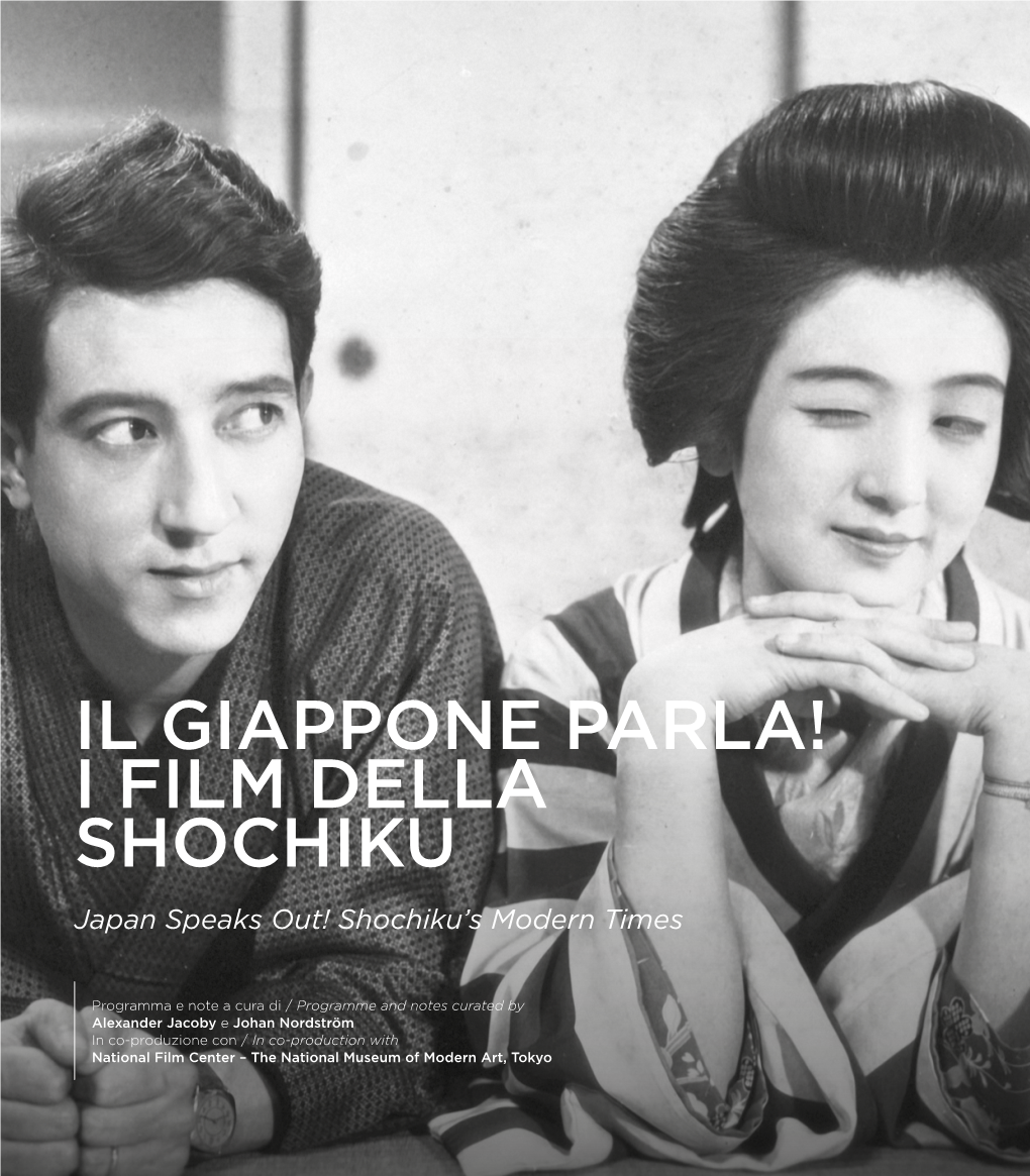 IL GIAPPONE PARLA! I FILM DELLA SHOCHIKU Japan Speaks Out! Shochiku’S Modern Times