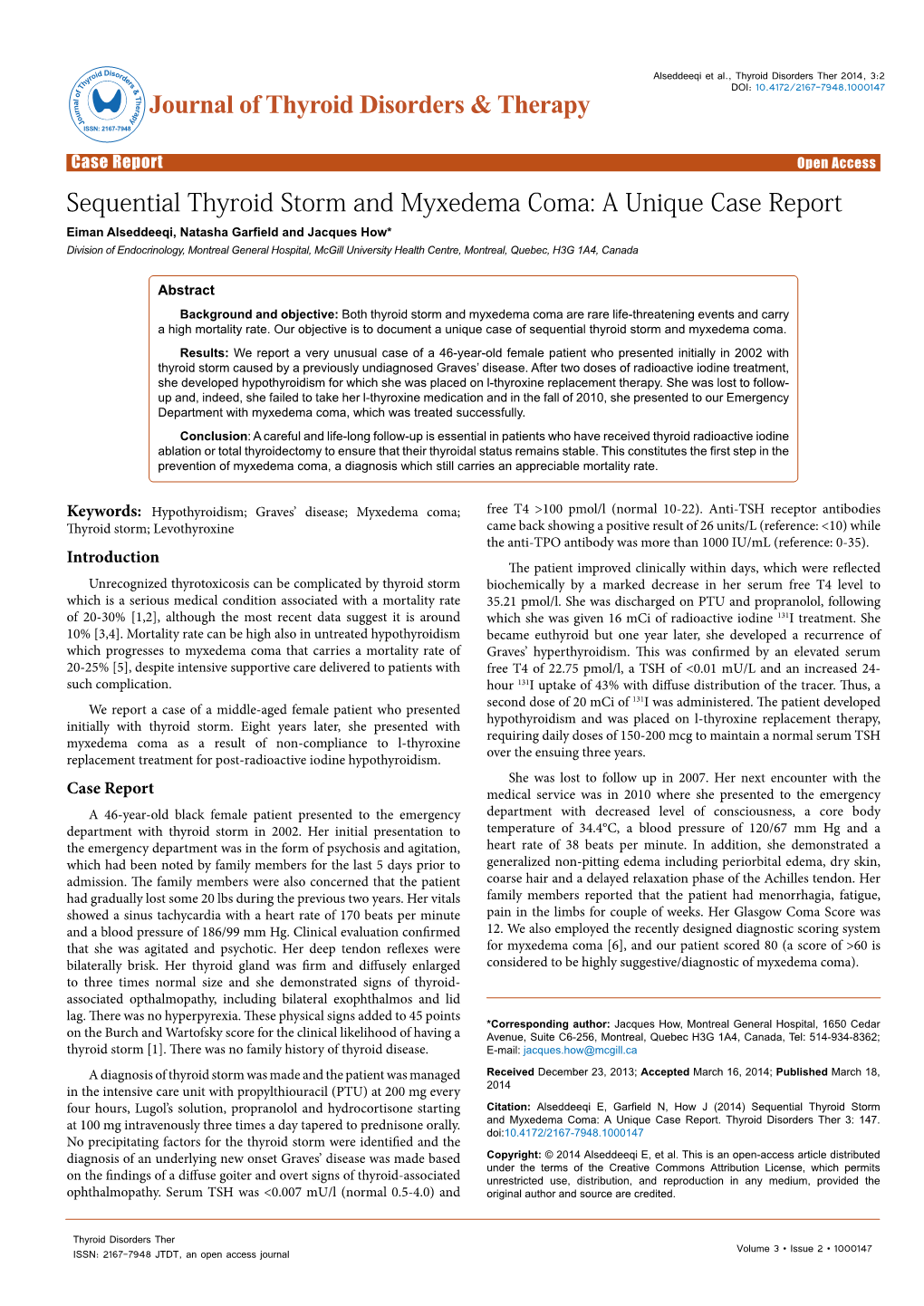 Sequential Thyroid Storm and Myxedema Coma: a Unique Case