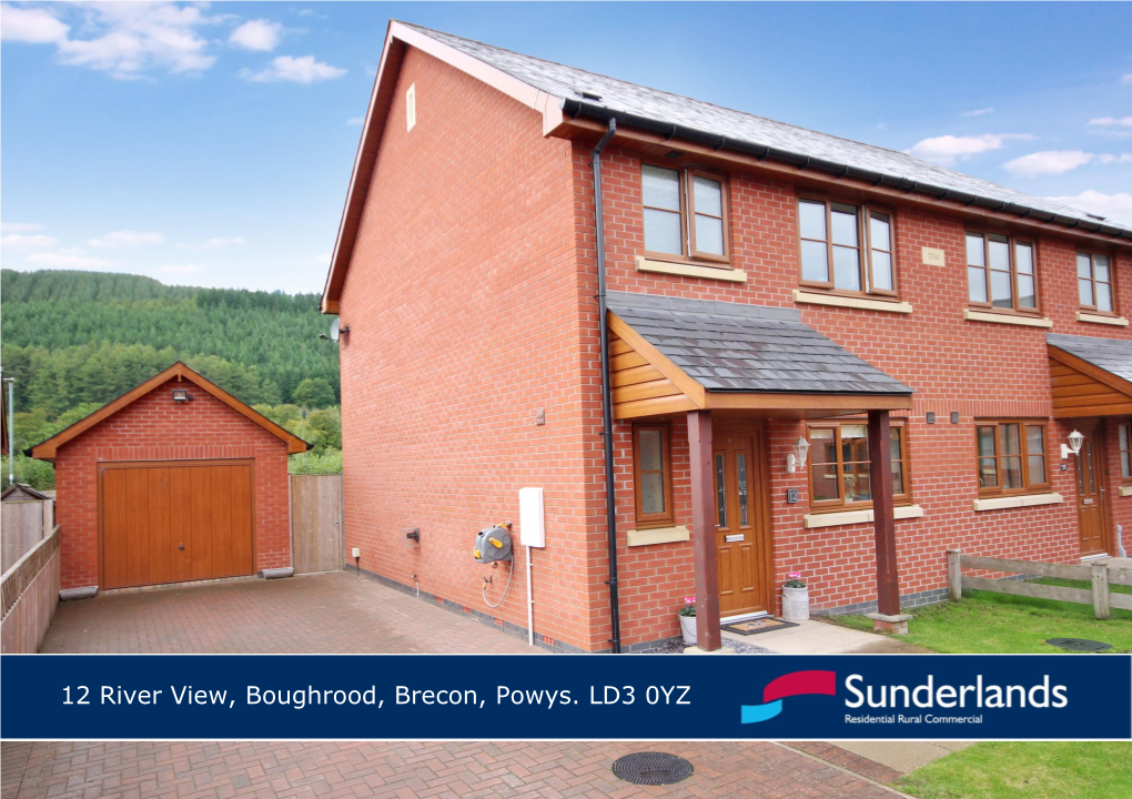 12 River View, Boughrood, Brecon, Powys. LD3 0YZ Description the Front