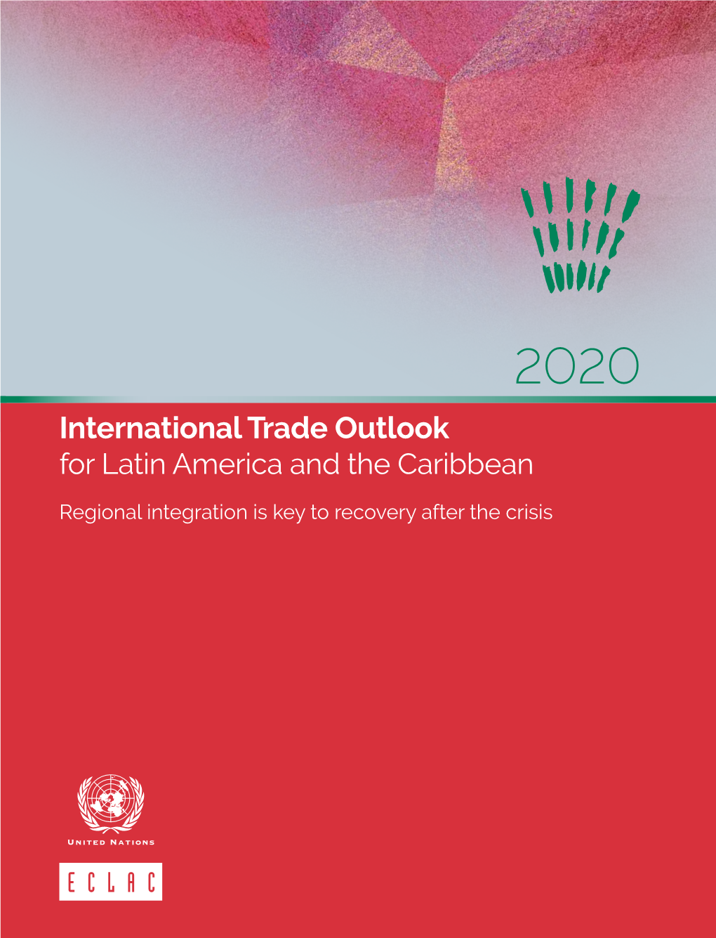 International Trade Outlook for Latin America and the Caribbean 2020