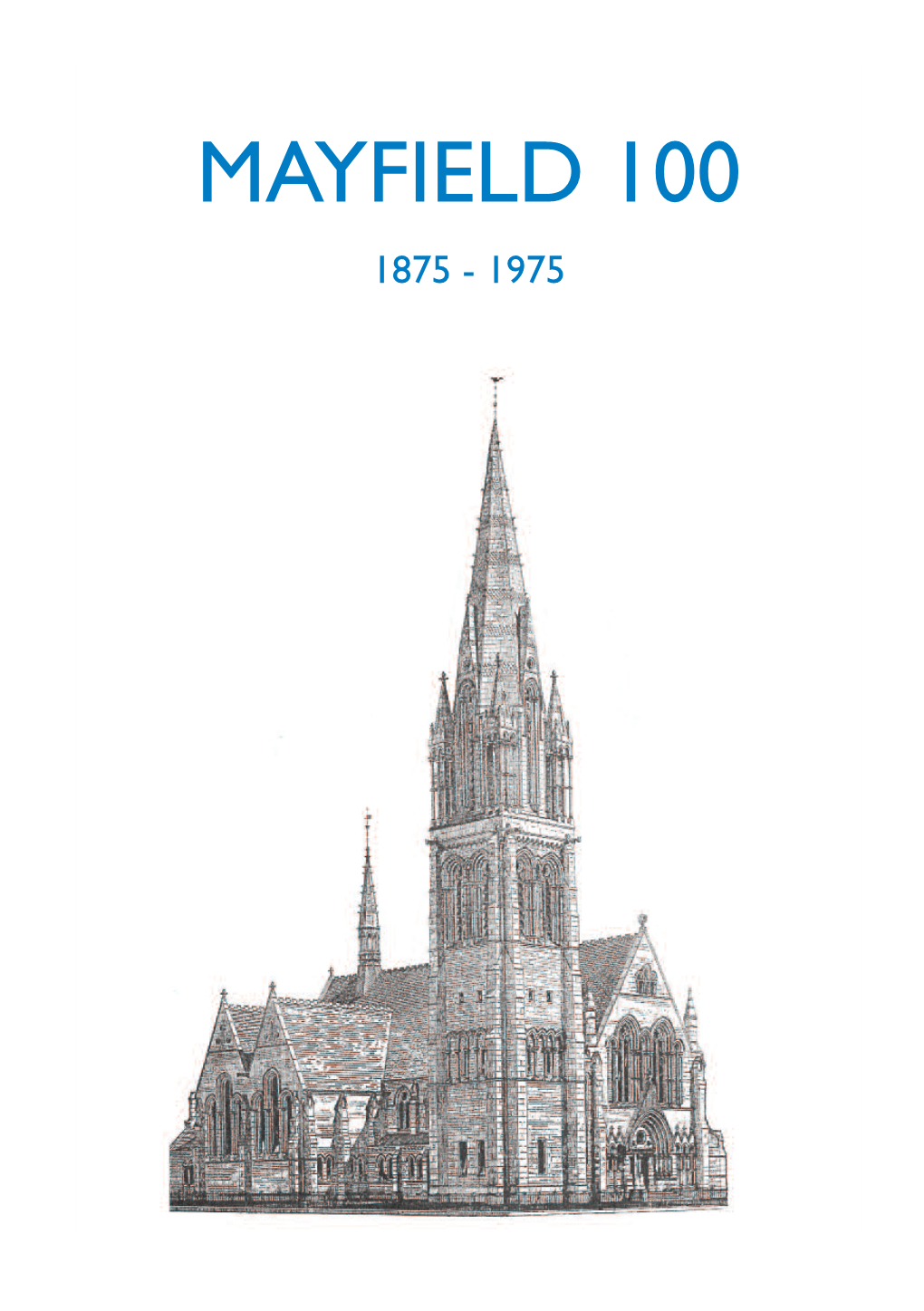 Mayfield 100 1875 - 1975 Mayfield Church 1958 Mayfield 100