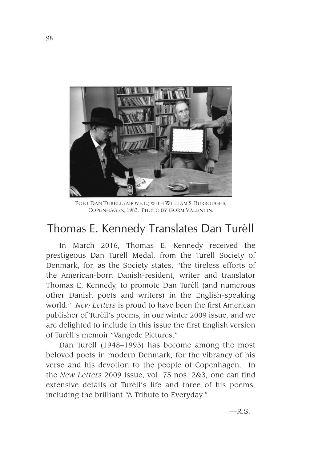 Thomas E. Kennedy Translates Dan Turèll in March 2016, Thomas E
