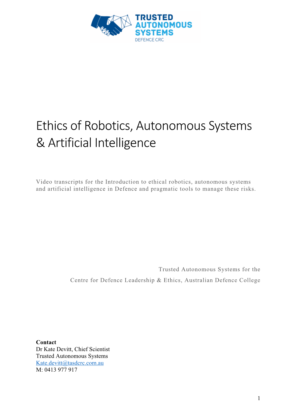 Ethics of Robotics, Autonomous Systems & Artificial Intelligence