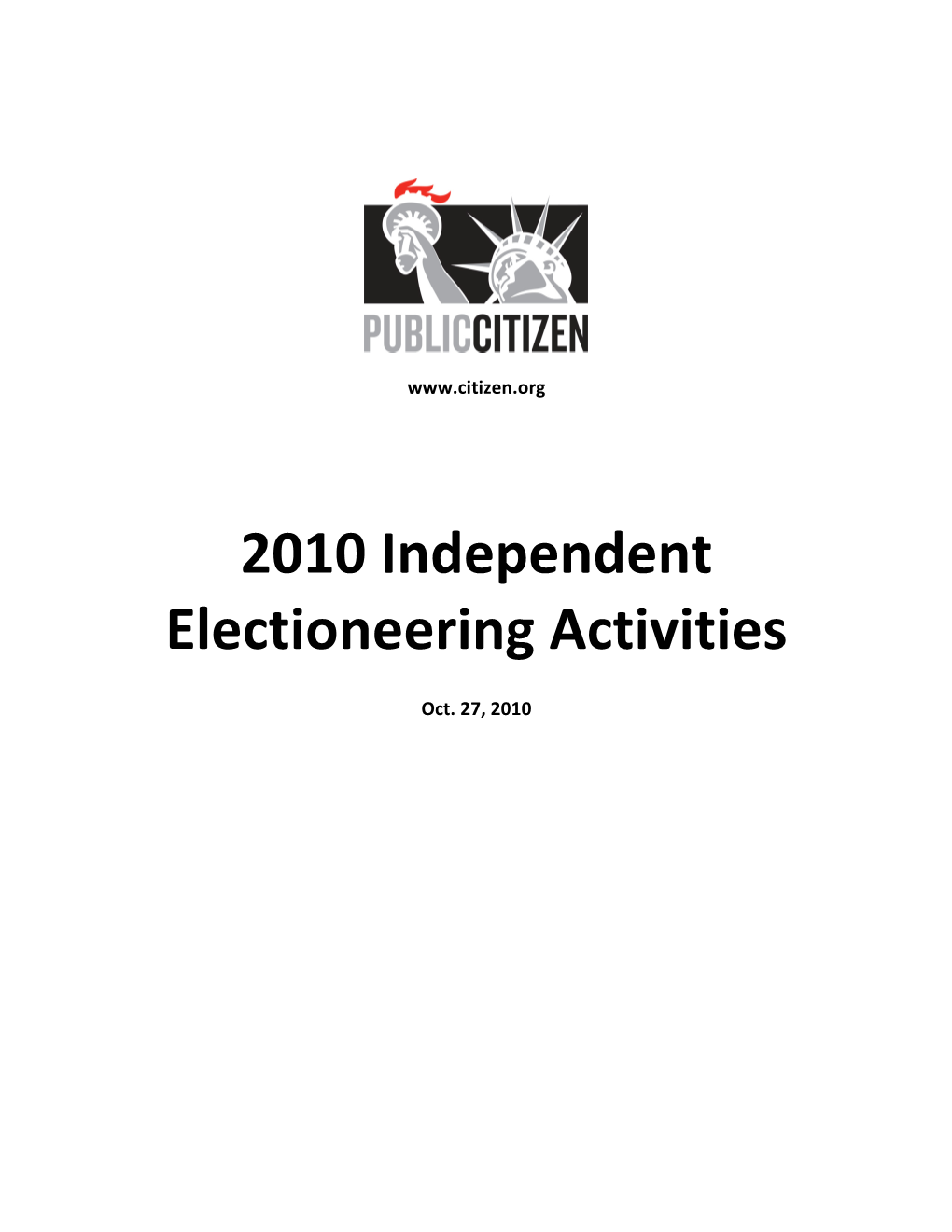 2010 Independent Electioneering Activities