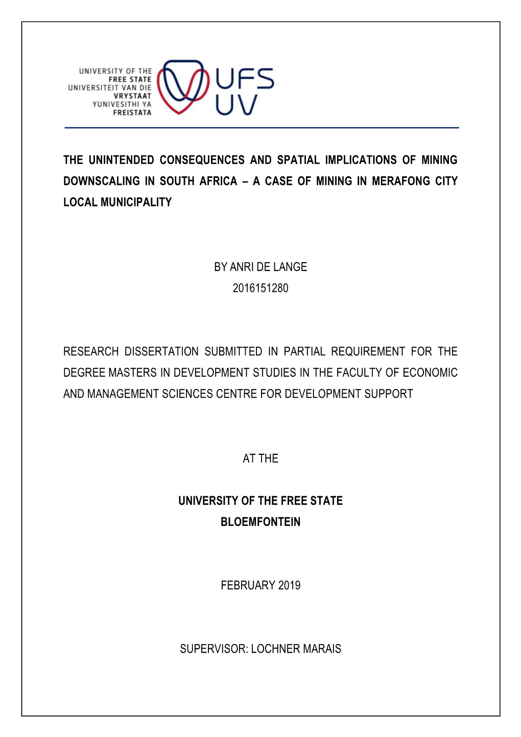 The Unintended Consequences and Spatial Implications of Mining Downscaling in South Africa – a Case of Mining in Merafong City Local Municipality