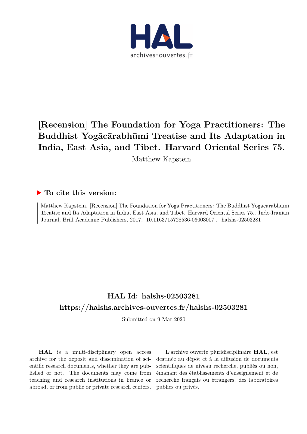 The Foundation for Yoga Practitioners: the Buddhist Yogācārabhūmi Treatise and Its Adaptation in India, East Asia, and Tibet