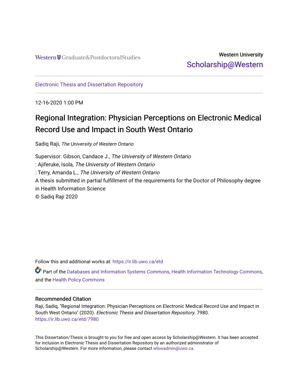 Regional Integration: Physician Perceptions on Electronic Medical Record Use and Impact in South West Ontario