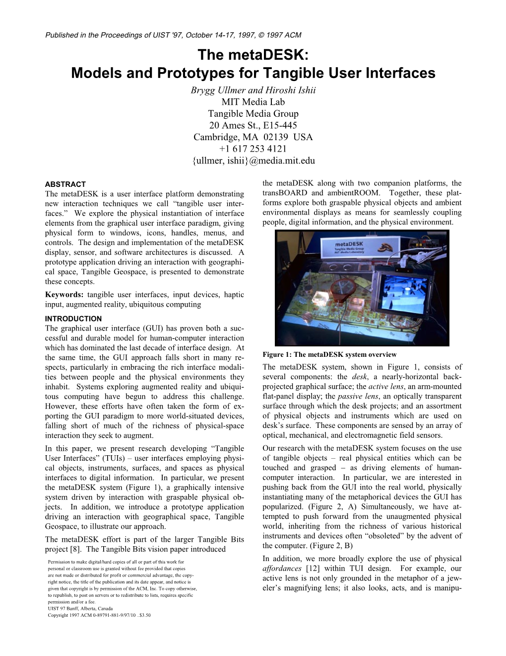 The Metadesk: Models and Prototypes for Tangible User