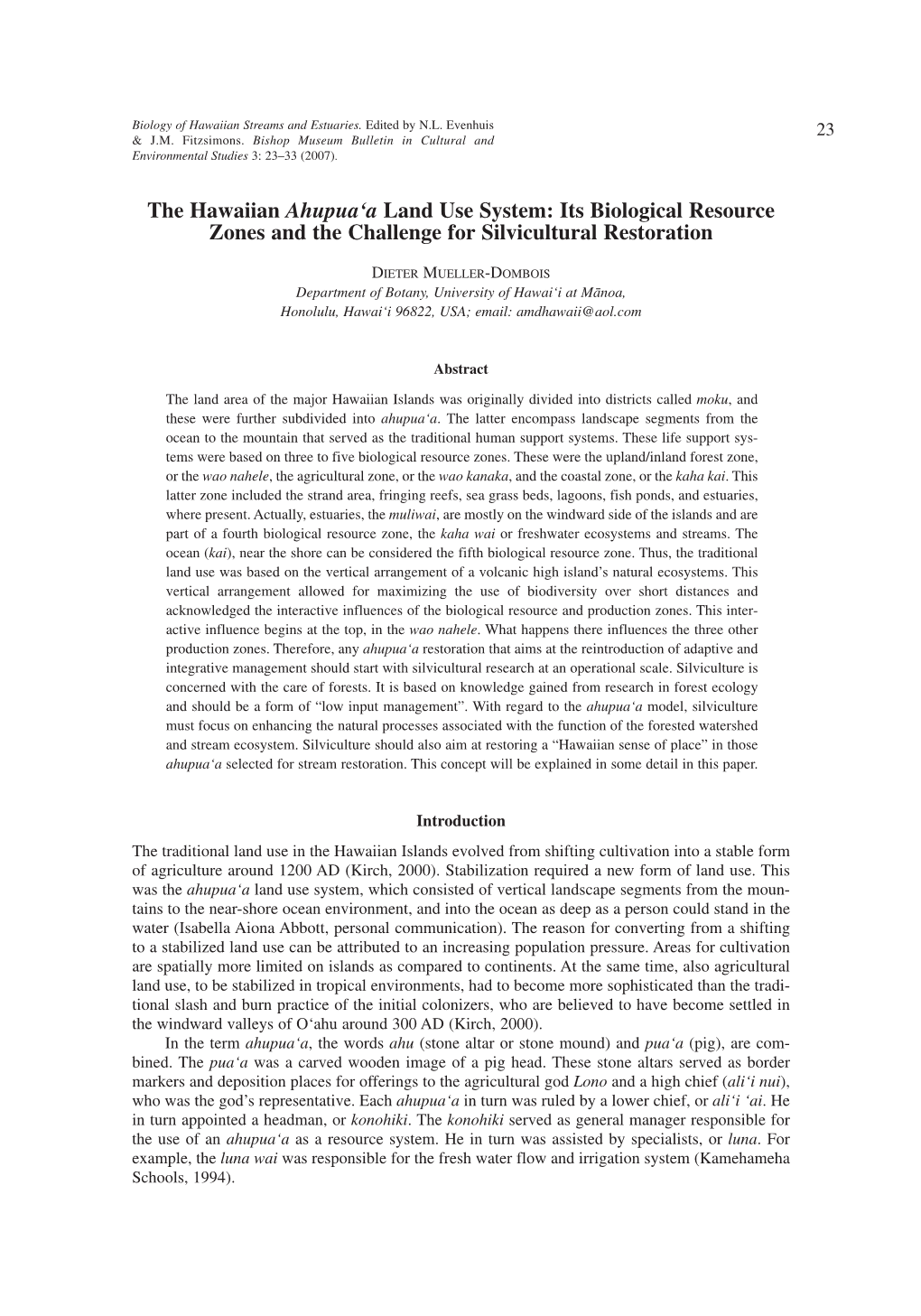 The Hawaiian Ahupua'a Land Use System: Its Biological