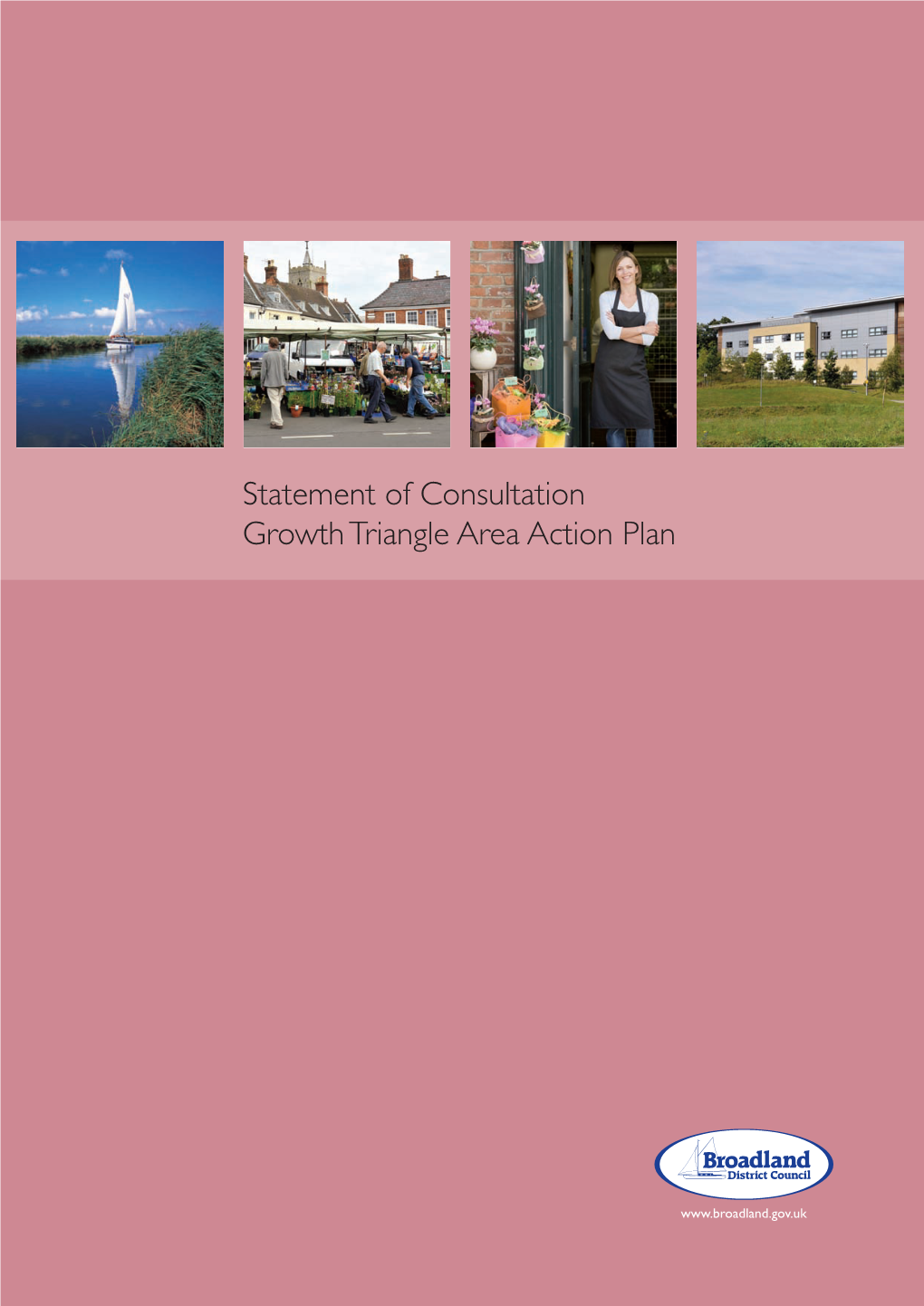 Growth Triangle Area Action Plan Area Action Plan - Statement of Consultation Contents