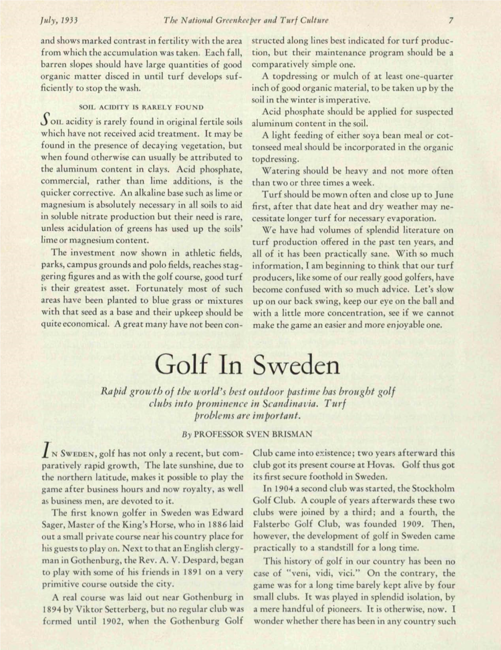 Golf in Sweden Rapid Gro'zvtb of Tbe 'World's Best Outdoor Pasthue Bas Brougbt Golf Clubs Into Pr0'/11Jnencein Scandinavia