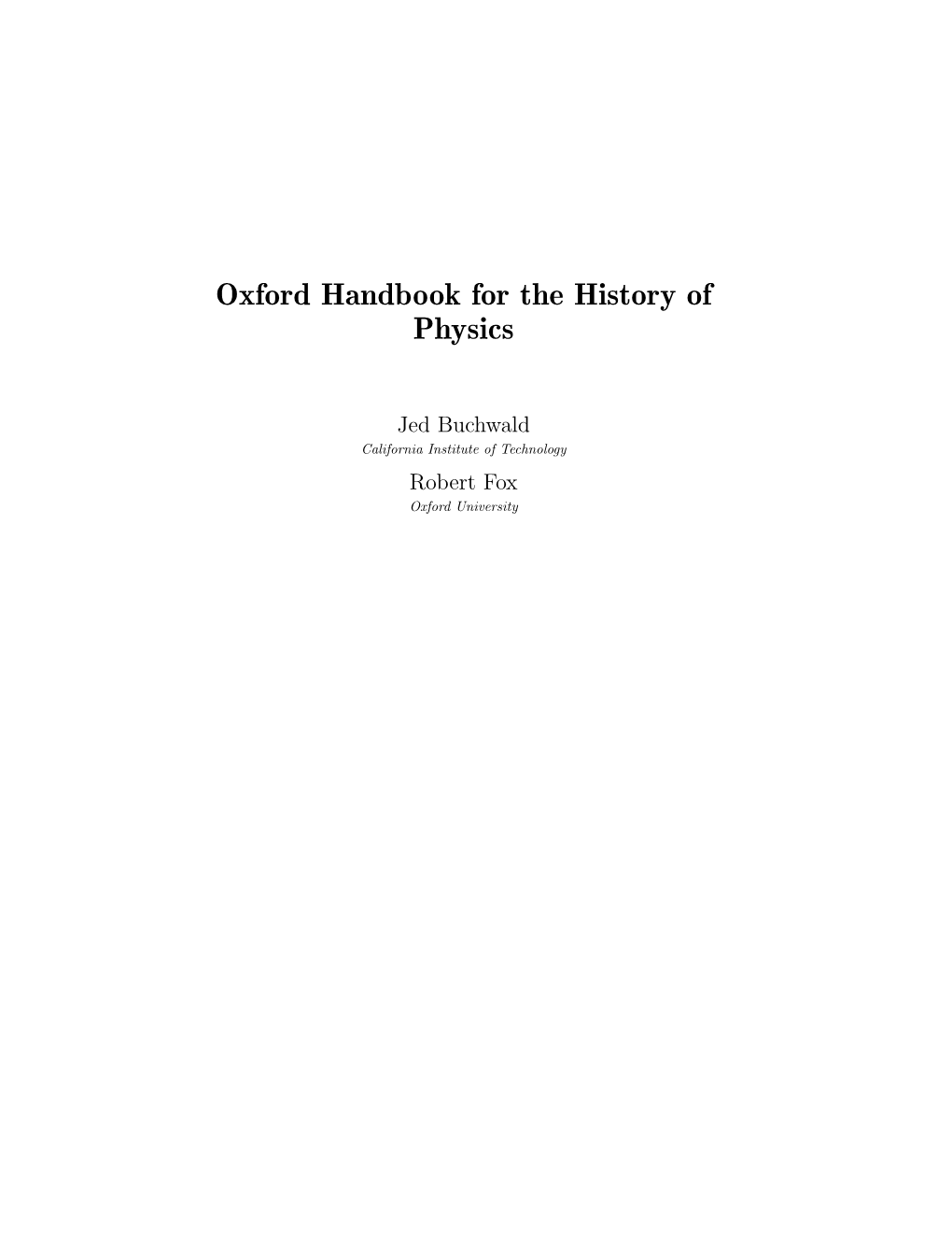 Oxford Handbook for the History of Physics