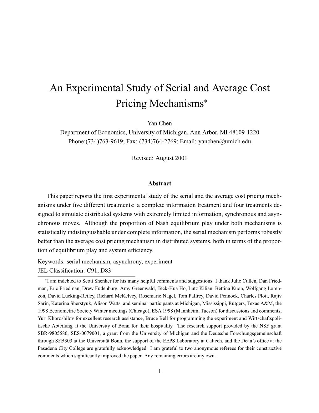 An Experimental Study of Serial and Average Cost Pricing Mechanisms∗