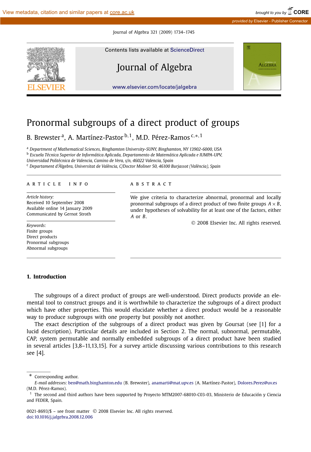 Pronormal Subgroups of a Direct Product of Groups ∗ B