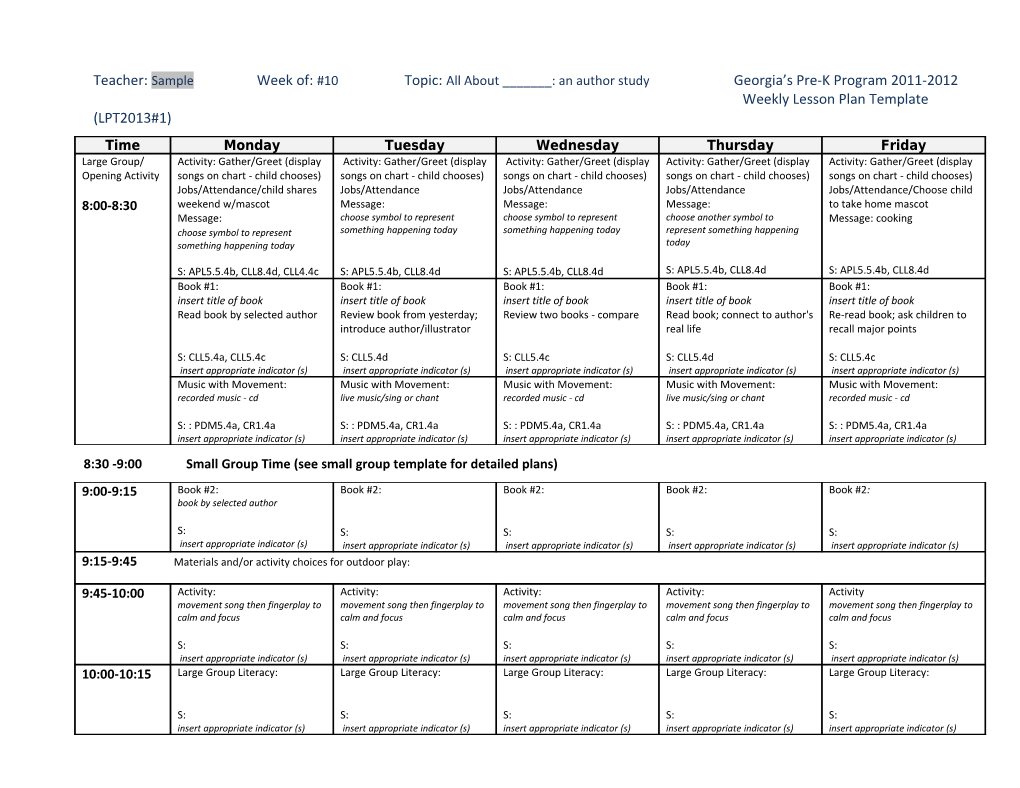 Teacher: Sample Week Of: #10 Topic: All About ______: an Author Study Georgia S Pre-K Program