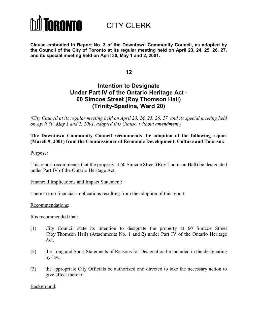 Intention to Designate Under Part IV of the Ontario Heritage Act - 60 Simcoe Street (Roy Thomson Hall) (Trinity-Spadina, Ward 20)