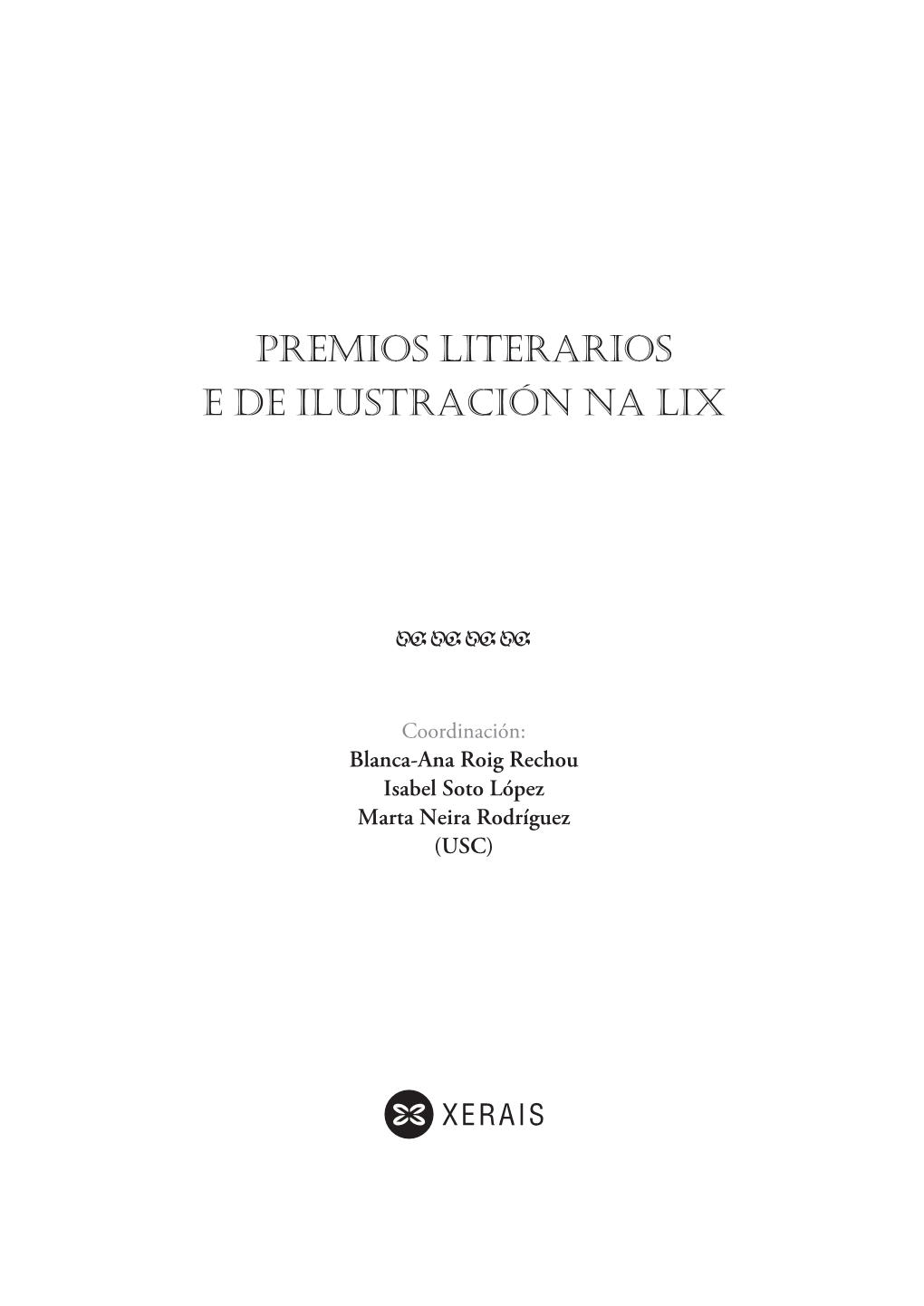 Premios Literarios E De Ilustración Na Lix