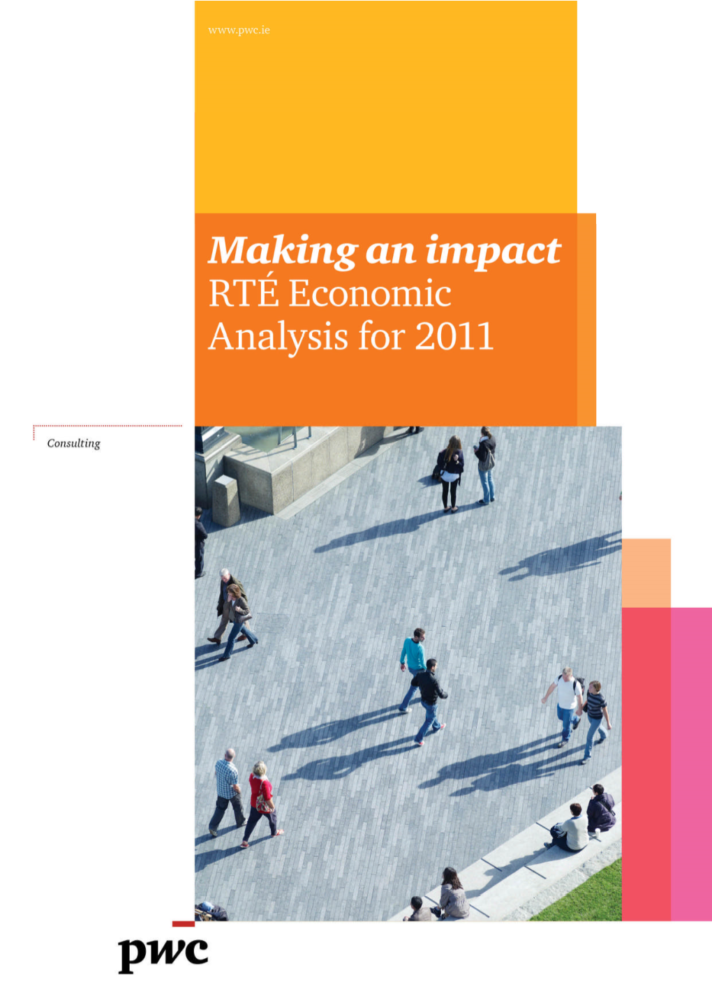 2.5 RTÉ Socio-Economic Benefits, 2011