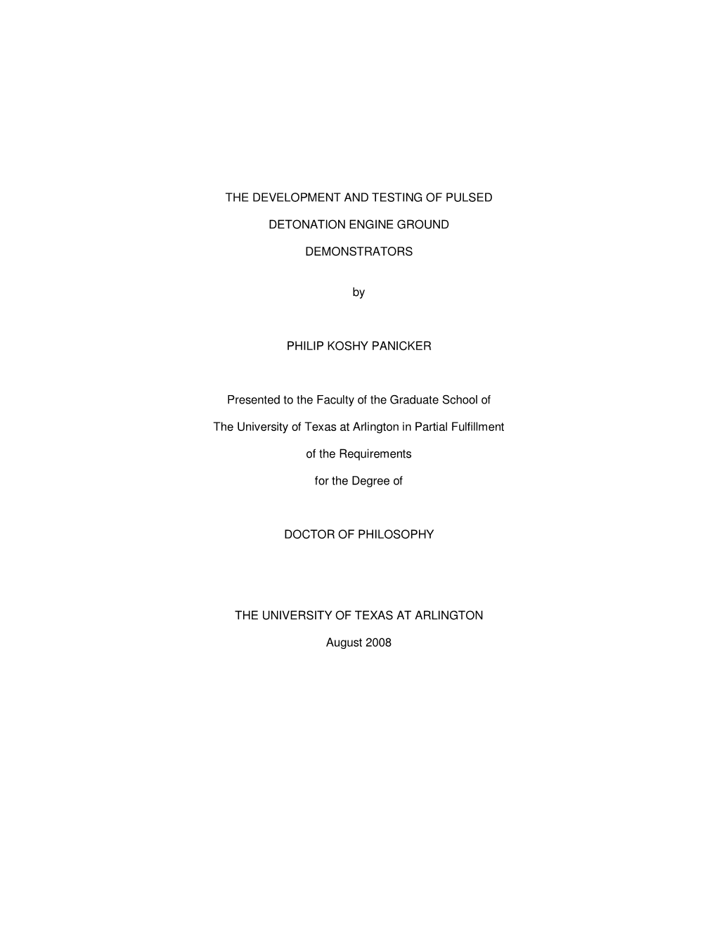 The Development and Testing of Pulsed Detonation Engine Ground