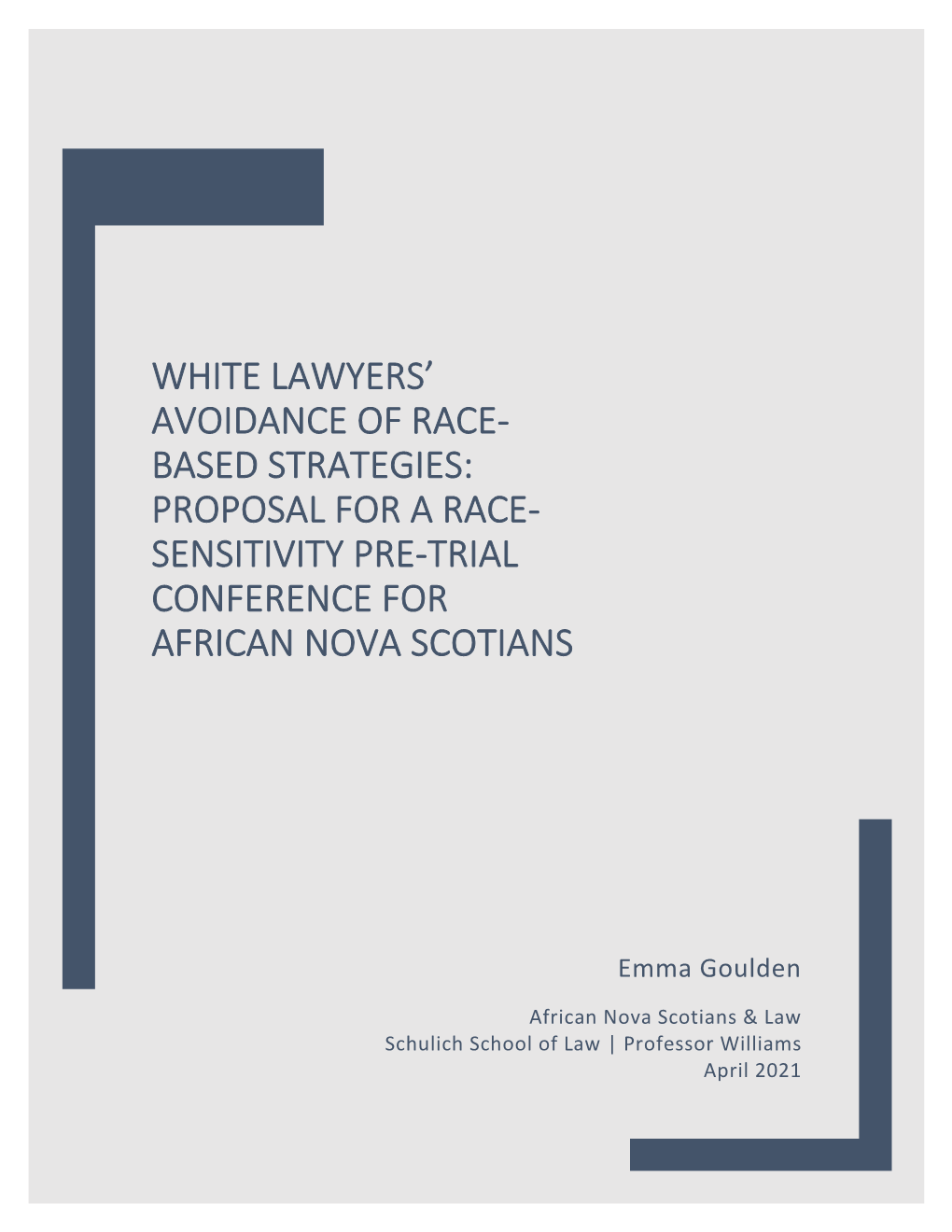 White Lawyers' Avoidance of Race-Based Strategies: Proposal For