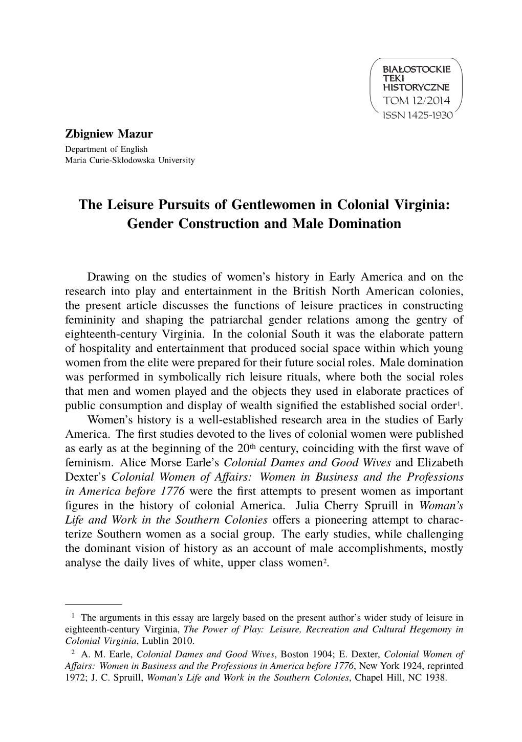 The Leisure Pursuits of Gentlewomen in Colonial Virginia: Gender Construction and Male Domination