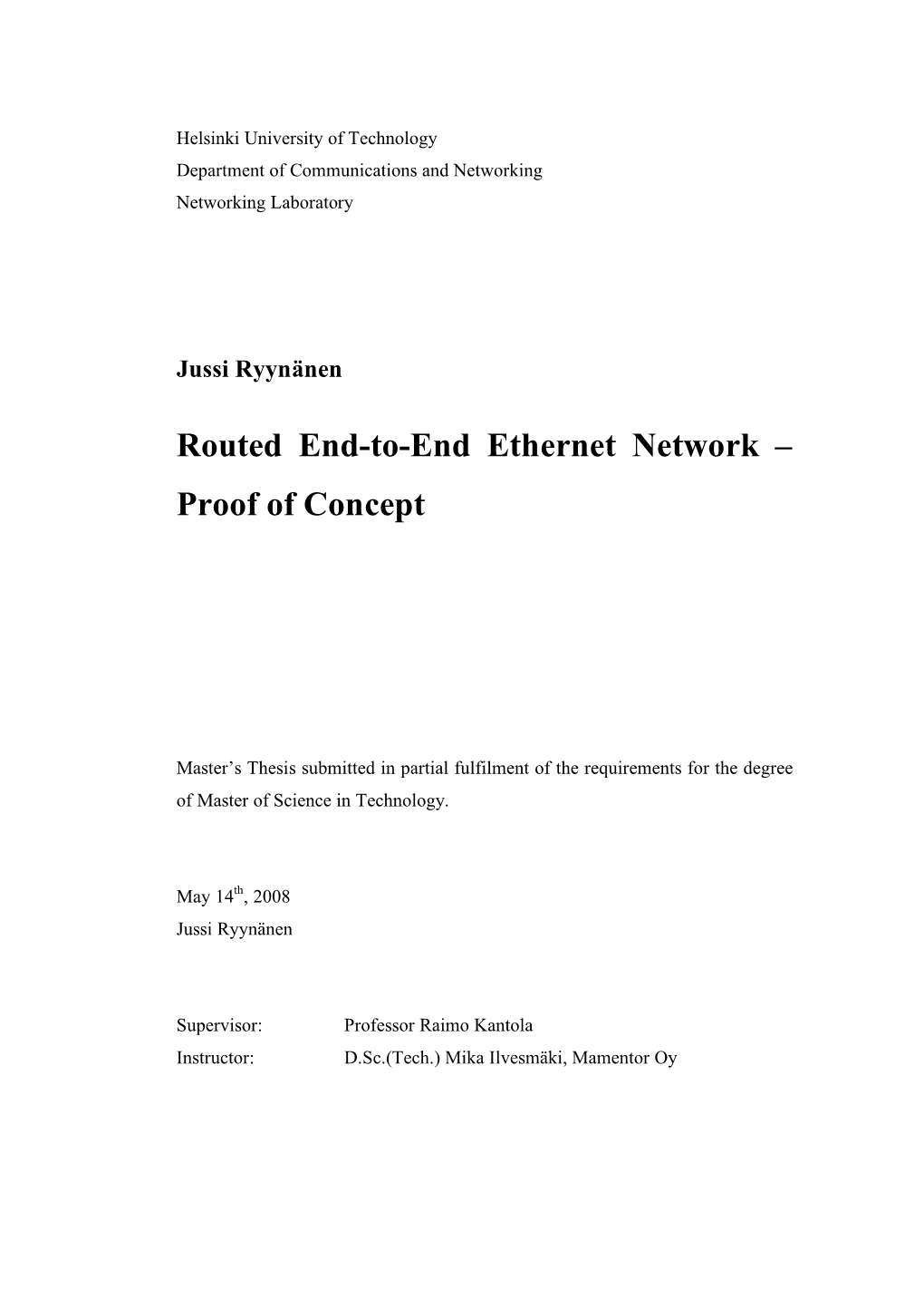 Routed End-To-End Ethernet Network – Proof of Concept
