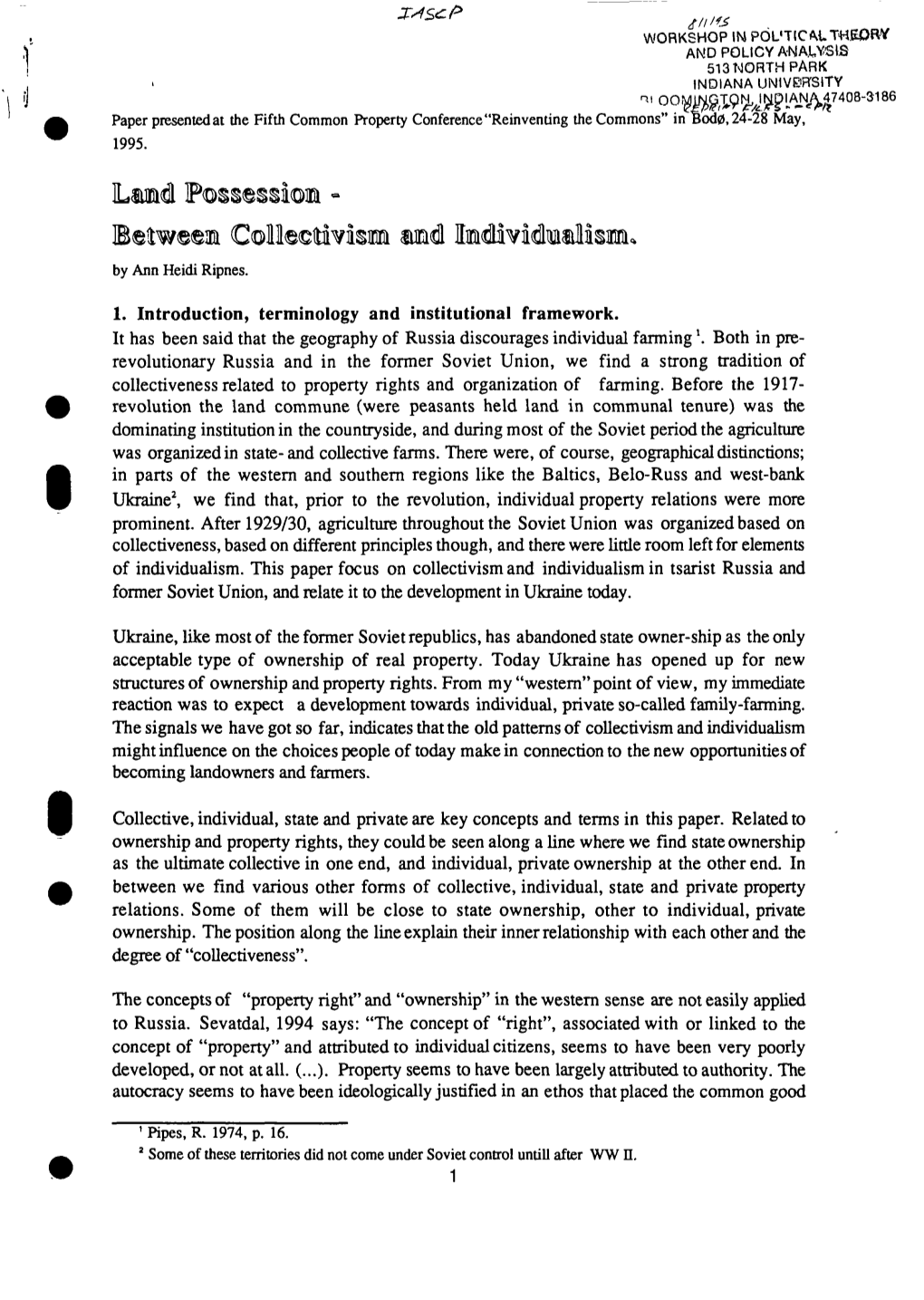 1. Introduction, Terminology and Institutional Framework. It Has Been Said That the Geography of Russia Discourages Individual Farming'