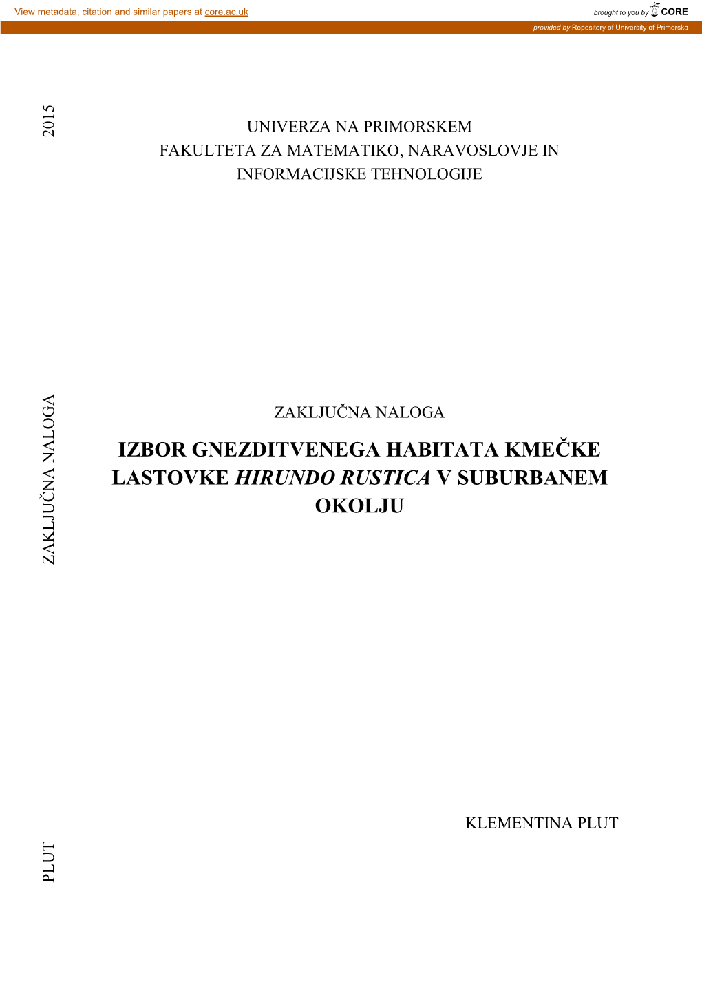 Izbor Gnezditvenega Habitata Kmečke Lastovke Hirundo Rustica V Suburbanem Okolju