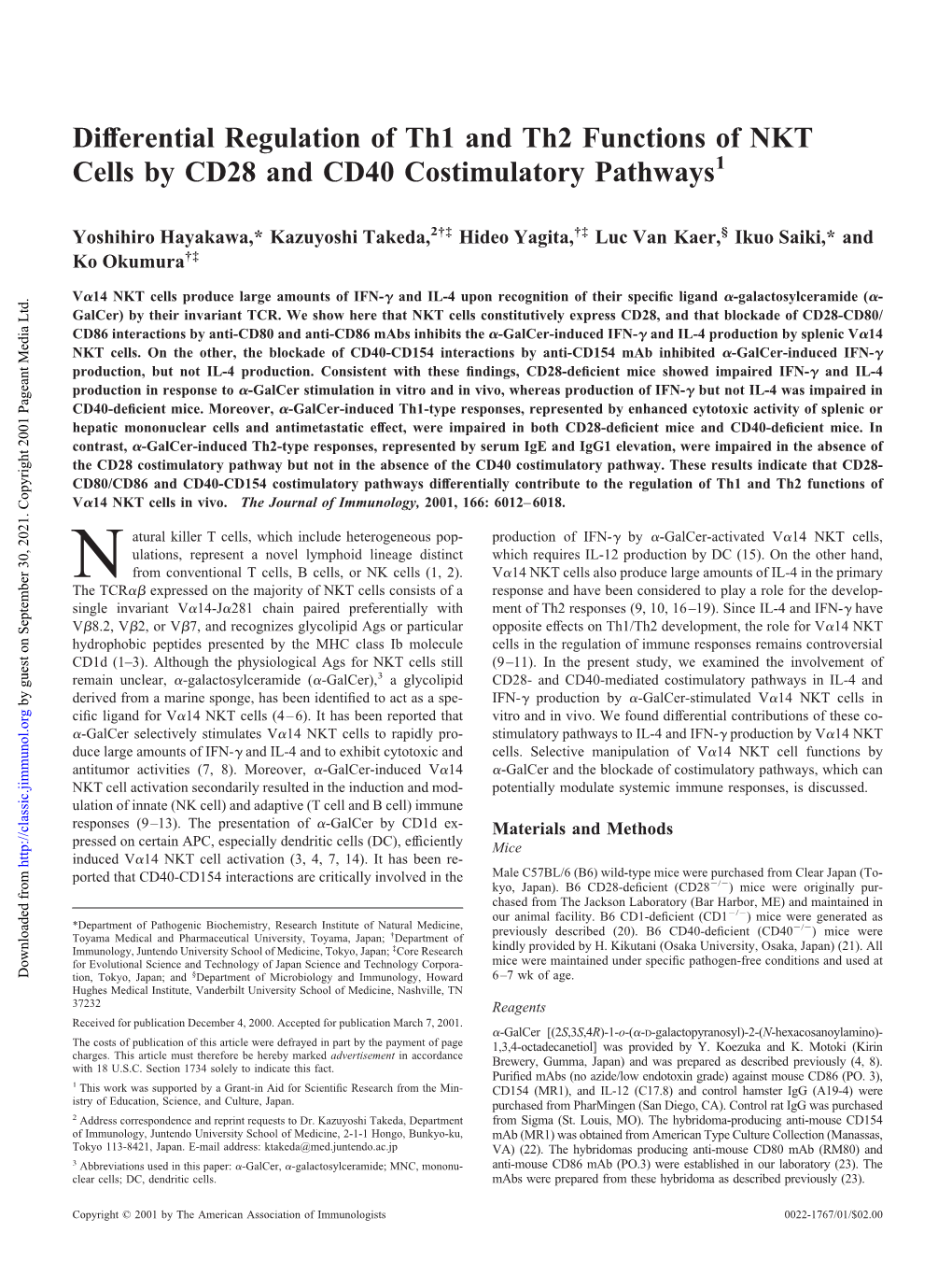 Costimulatory Pathways Functions of NKT Cells by CD28 and CD40 Differential Regulation of Th1 And