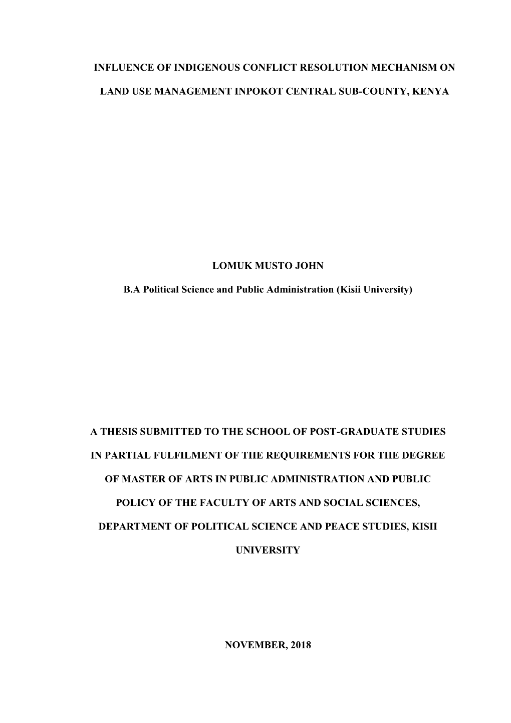 Influence of Indigenous Conflict Resolution Mechanism On