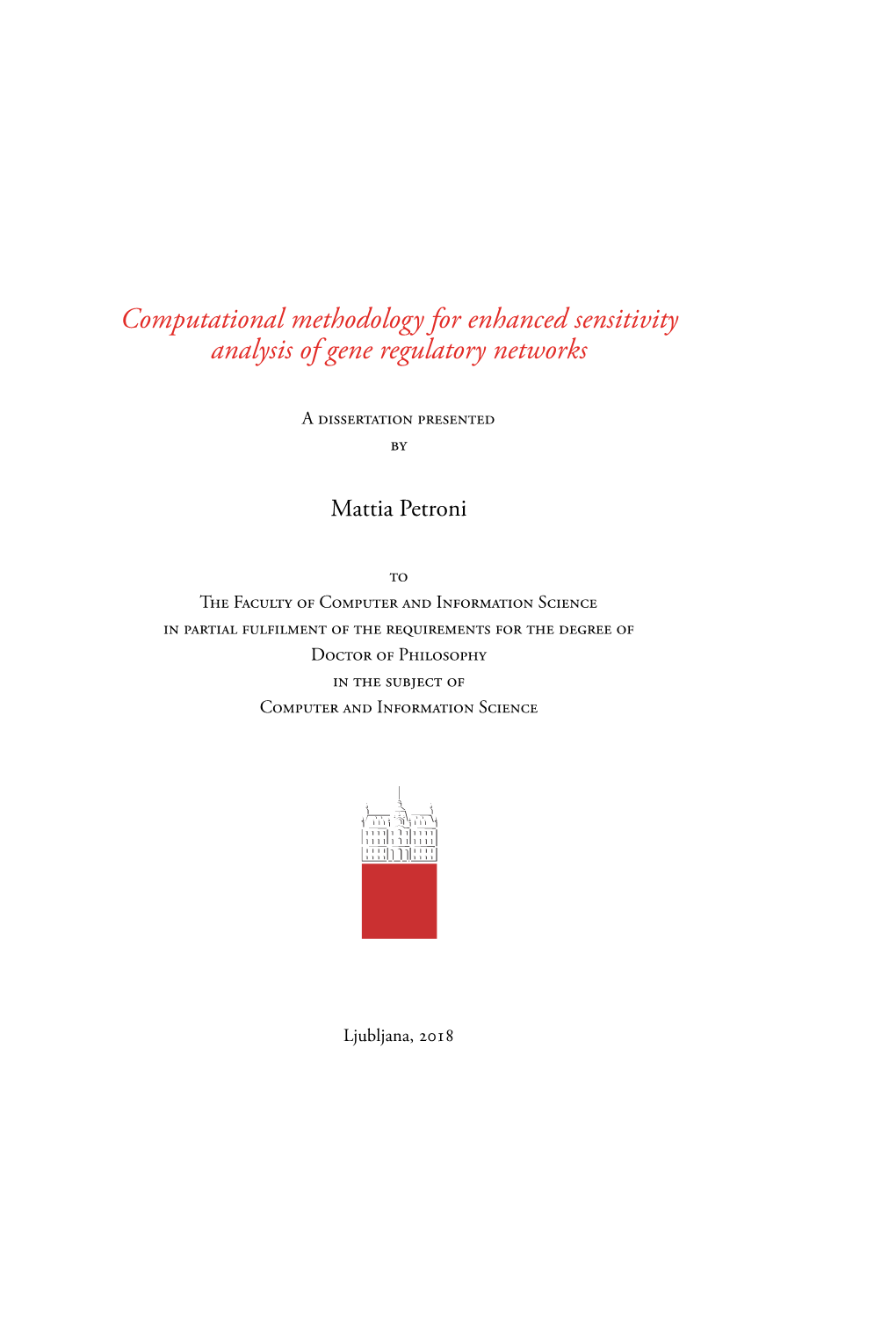 Computational Methodology for Enhanced Sensitivity Analysis of Gene Regulatory Networks