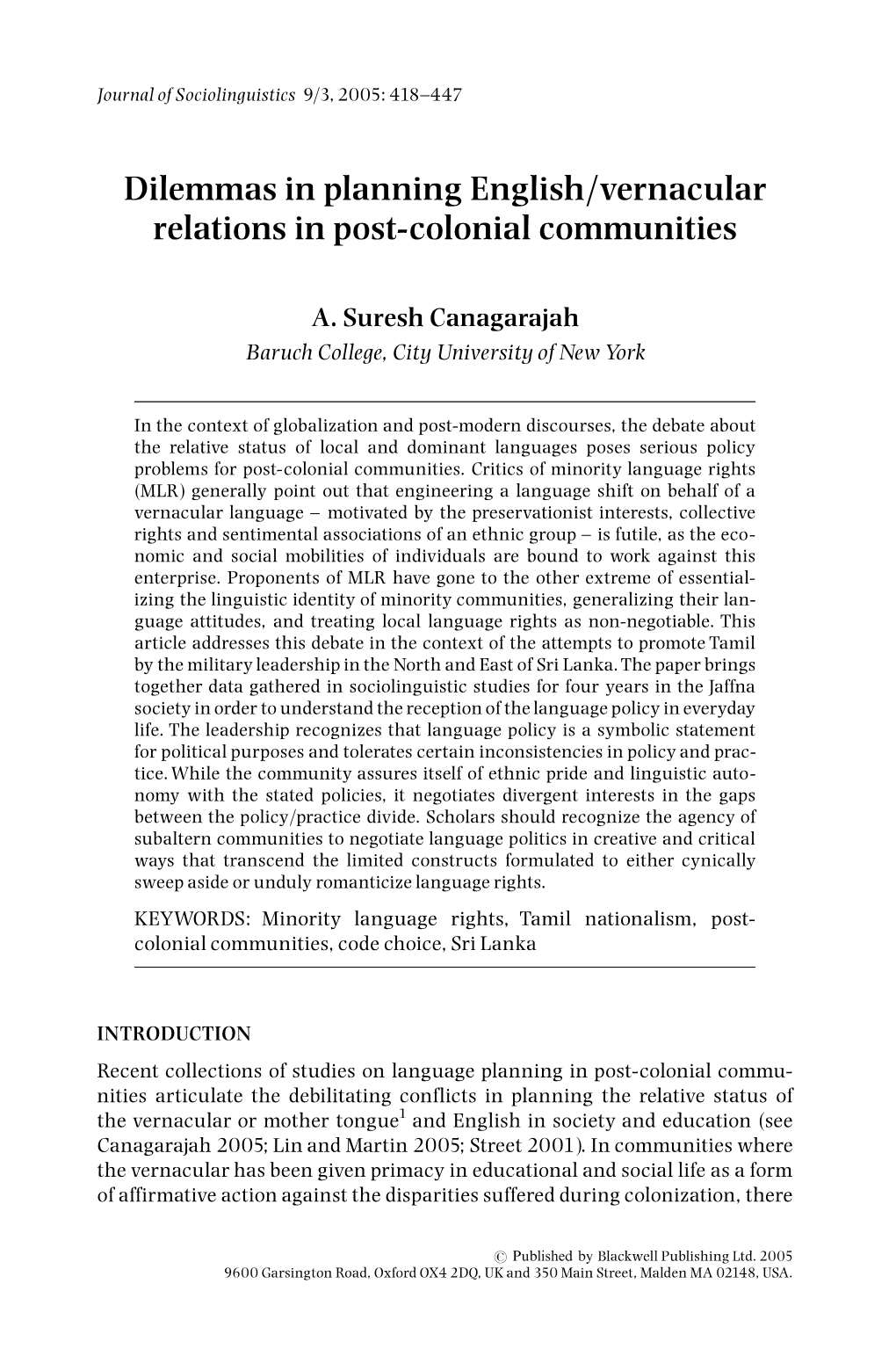 Dilemmas in Planning English/Vernacular Relations in Post-Colonial Communities