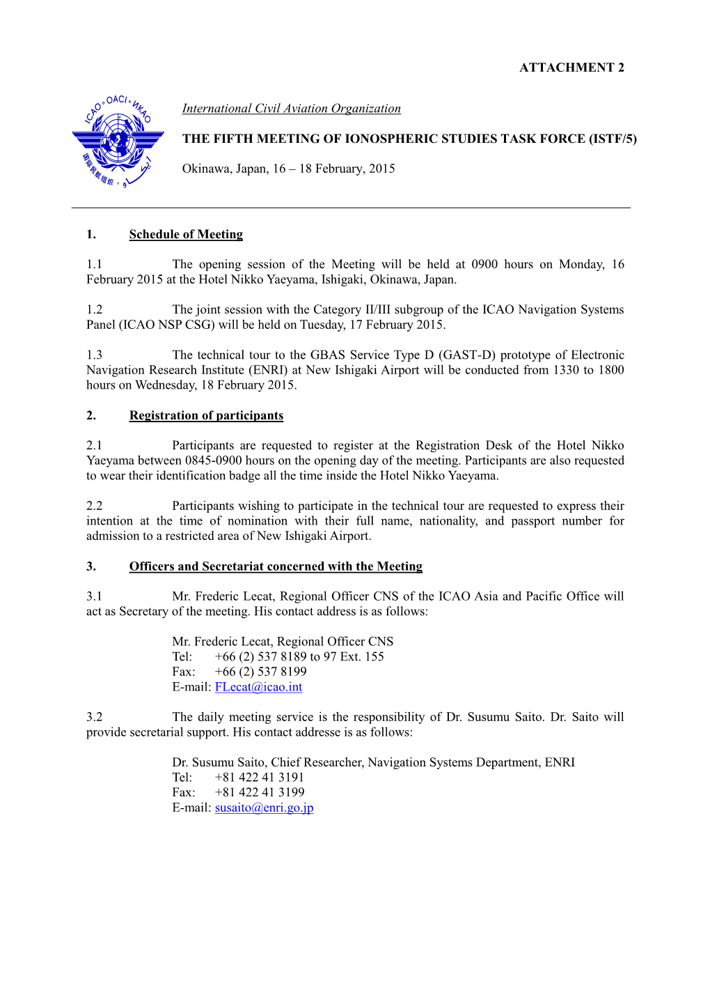 ATTACHMENT 2 1. Schedule of Meeting 1.1 the Opening Session Of