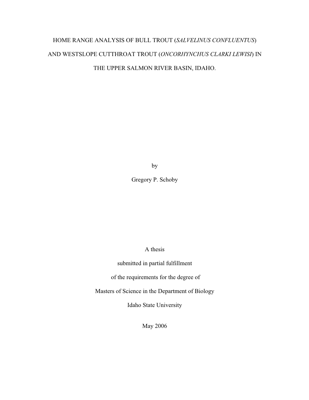 Home Range Analysis of Bull Trout (Salvelinus Confluentus)