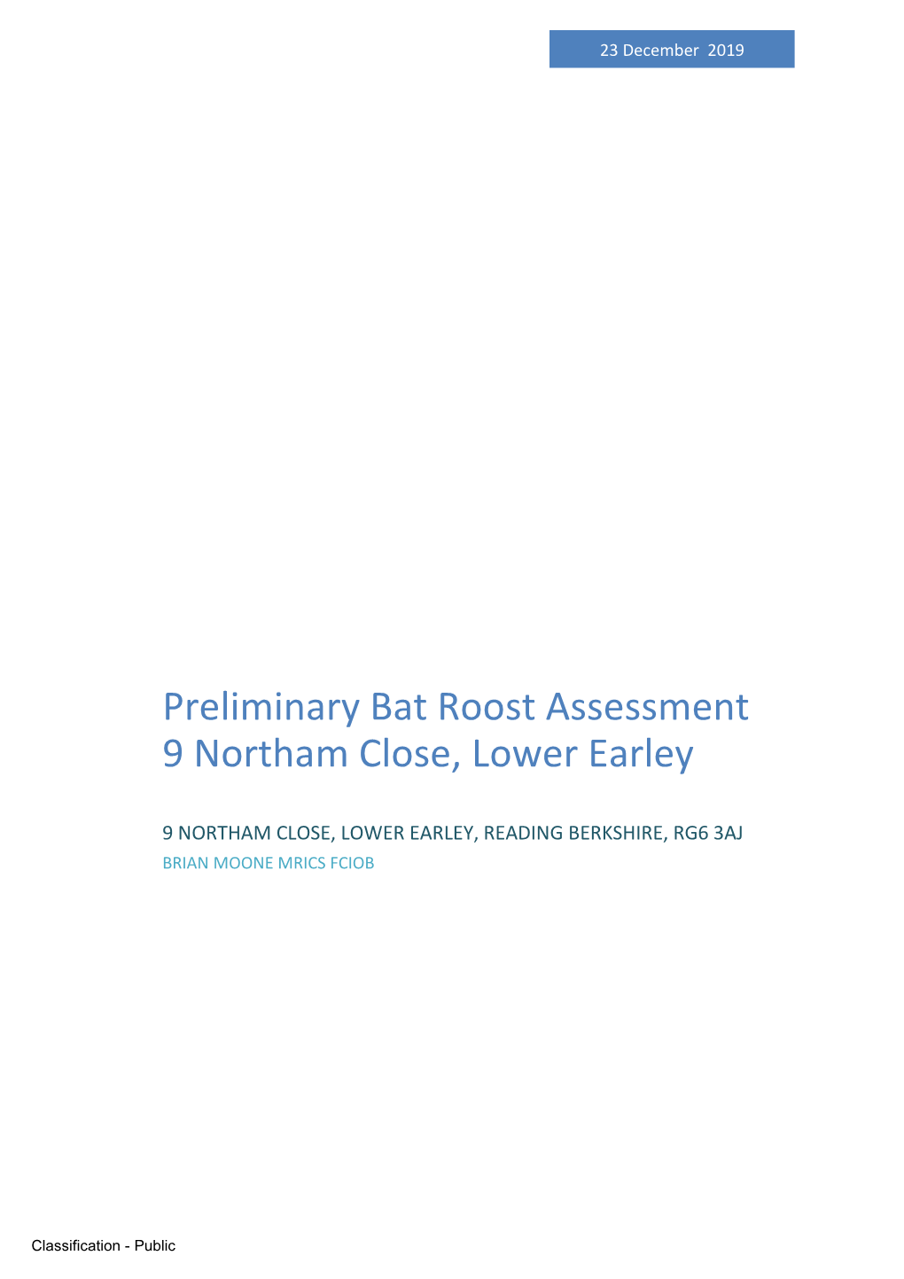 Preliminary Bat Roost Assessment 9 Northam Close, Lower Earley