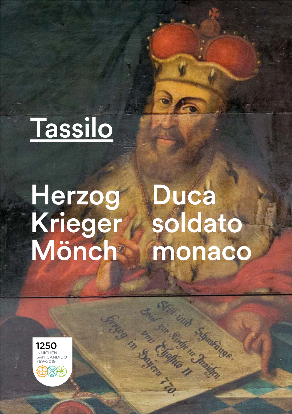 Herzog Krieger Mönch Tassilo Duca Soldato Monaco