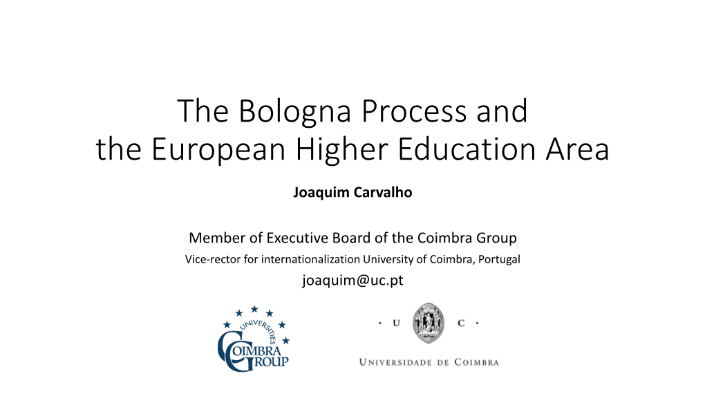 The Bologna Process and the European Higher Education Area