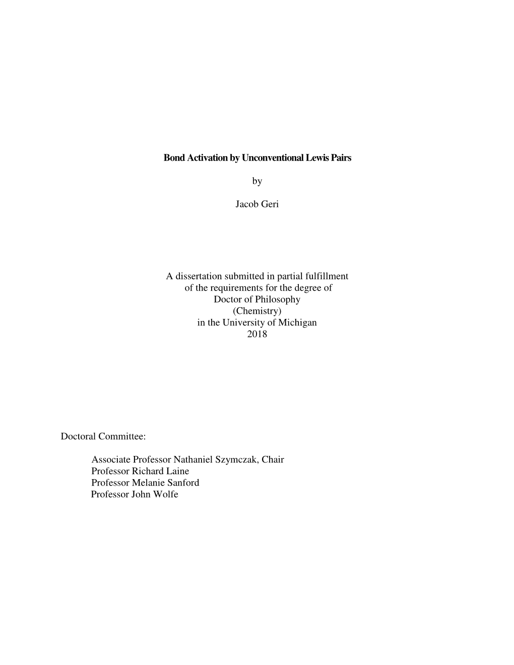 Bond Activation by Unconventional Lewis Pairs by Jacob Geri A