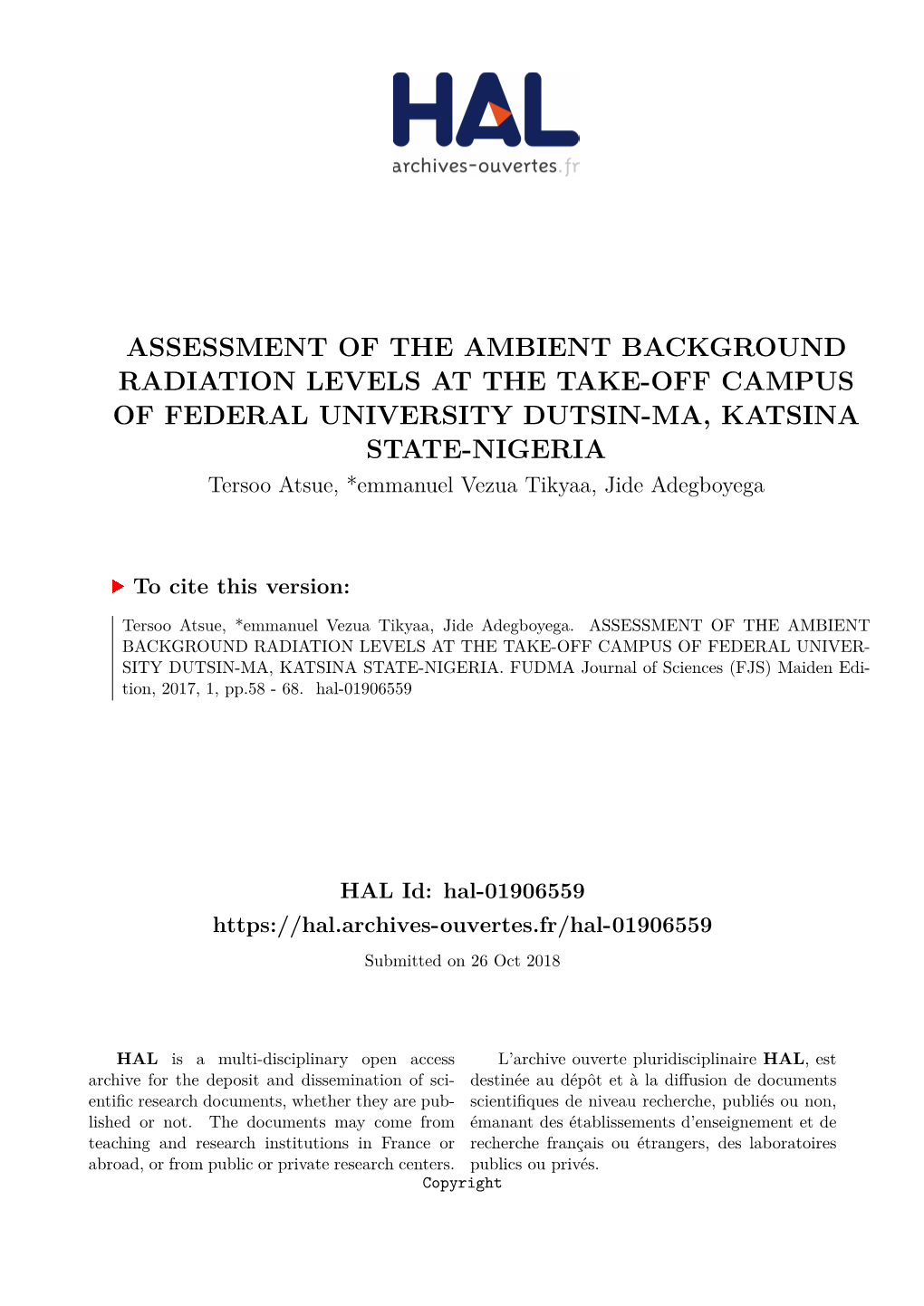 Assessment of the Ambient Background Radiation Levels at the Take-Off Campus of Federal University Dutsin-Ma, Katsina State-Nige