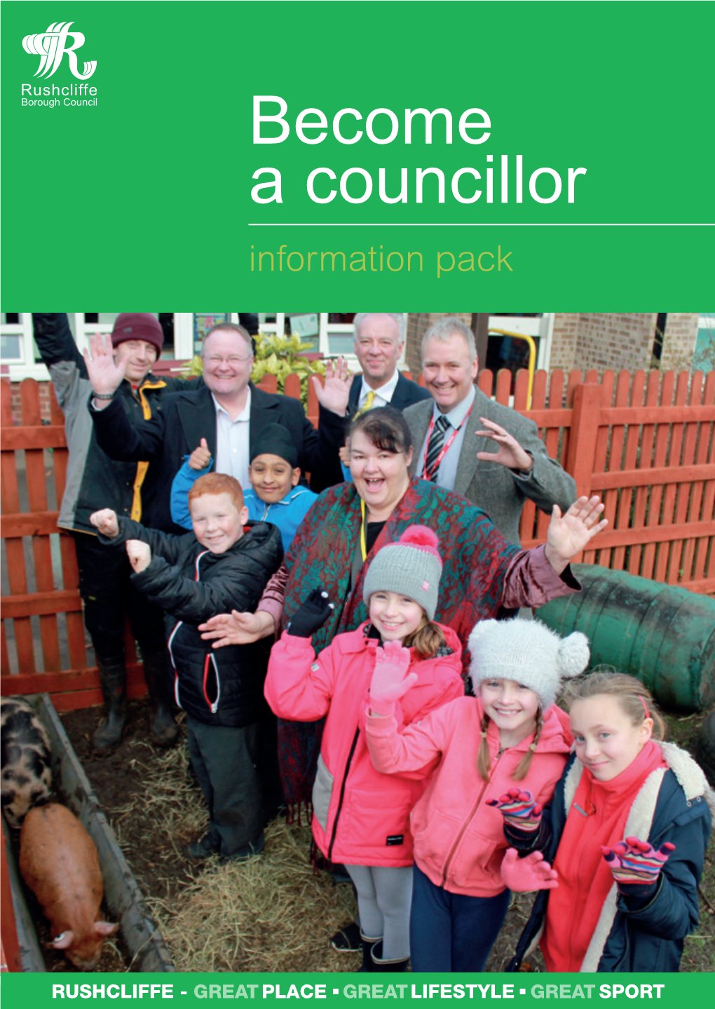 Become a Councillor Information Pack Rushcliffe Borough Council Guide to Becoming a Councillor