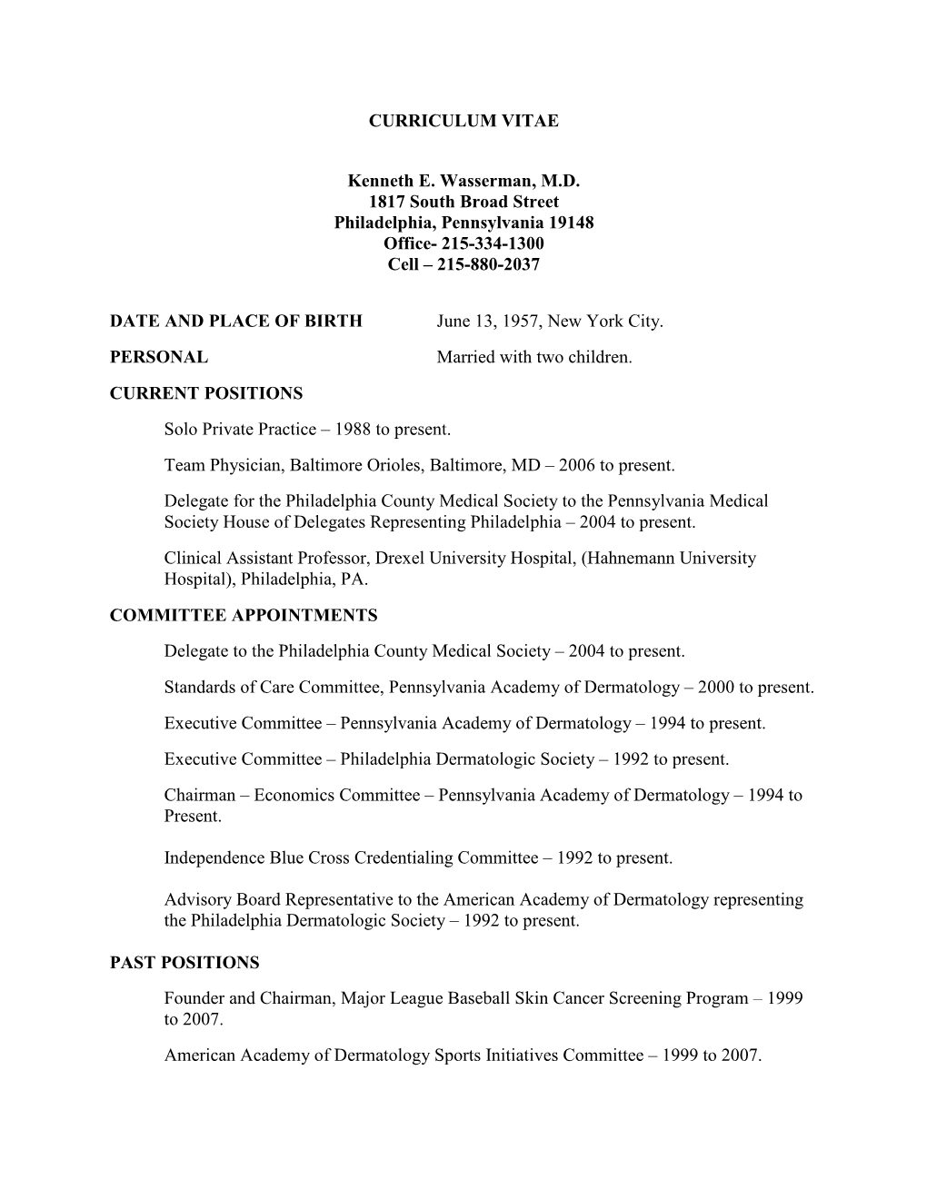 CURRICULUM VITAE Kenneth E. Wasserman, MD 1817 South Broad